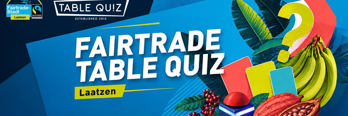 Logos der Fairtrade Initiative und vom Table Quiz Laatzen, blauer Hintergrund, Titel Fairtrade Table Quiz Laatzen, es ist Obst, Buzzer und Blätter mit einem Fragezeichen schematisch dargestellt.