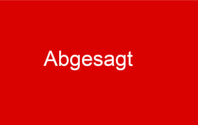 Schriftzug Abgesagt in weiß auf rotem Grund